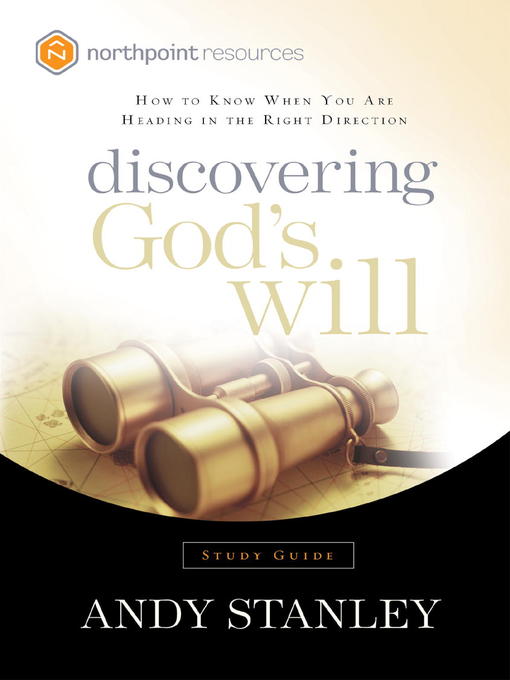 Title details for Discovering God's Will Study Guide by Andy Stanley - Available